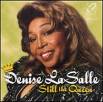 Denise Lasalle Still The Queen