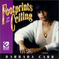 Barbara Carr Footsprints On The Ceiling