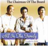 The Chairmen Of The Board "All In The Faimly Southern Soul" (Xcel Music Group)