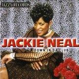 Jackie Neal "Down In Da Club" (Jazzy)