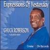 Chuck Roberson Expressions Of Yesterday