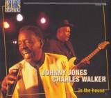 Johnny Jones & Charles Walker "In The House" (Crosscut 2001)