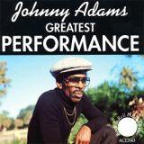 Johnny Adams Greatest performance