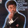 Who's Making Love... Johnnie Taylor