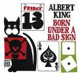 Albert King "Born Under A Bad Sign" (Stax 1967)
