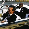 B.B. King & Eric Clapton "Riding With The King" (Reprise 2000)