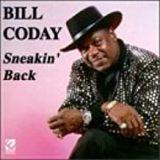 Bill Coday Sneakin