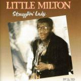 Little Milton Strugglin Lady