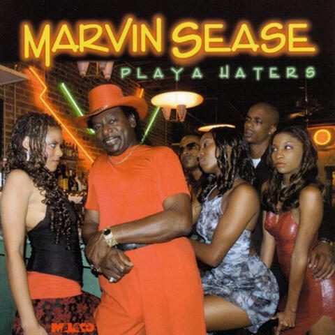 Marvin Sease "Playa Haters" (Malaco)