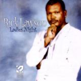 Rick Lawson Ladies Night